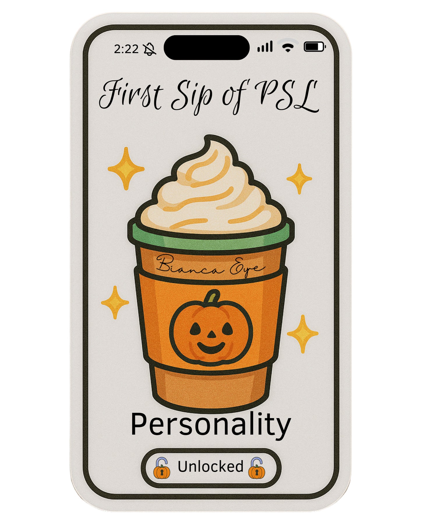 First Sip of PSL Personality Sticker