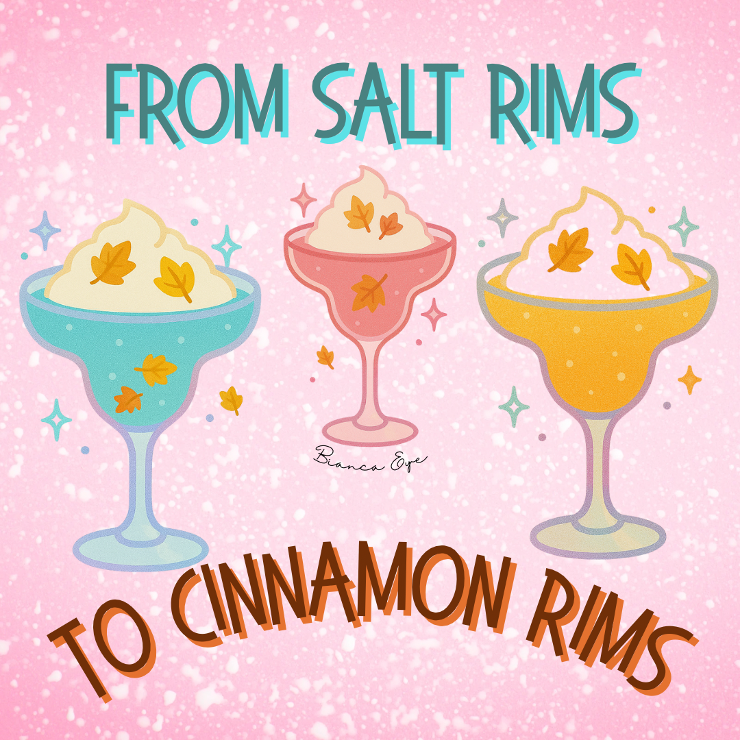 From Salt Rims to Cinnamon Rims Sticker β¨πΉπ