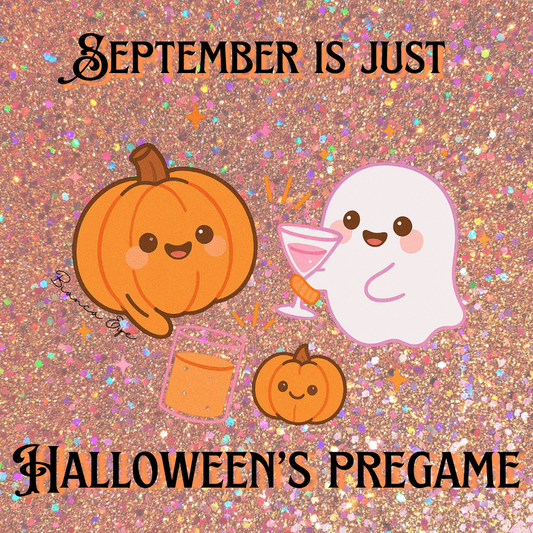 ✨👻 September is Just Halloween’s Pregame Sticker 🎃✨